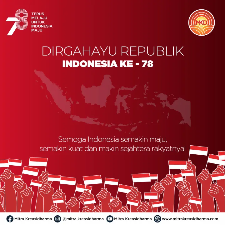 78TH DIRGAHAYU OF THE REPUBLIC OF INDONESIA