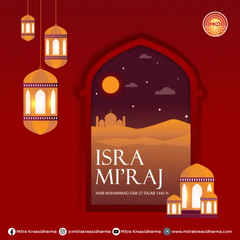 HAPPY COMMEMORATING ISRA MIRAJ 1445 HIJRIAH