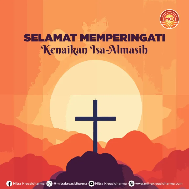 SELAMAT MEMPERINGATI KENAIKAN ISA-ALMASIH